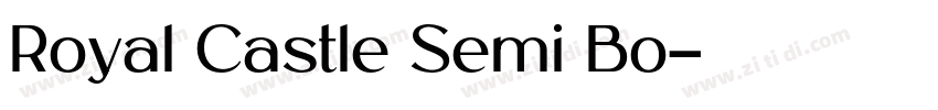 Royal Castle Semi Bo字体转换
